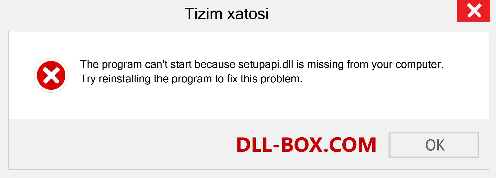 setupapi.dll fayli yo'qolganmi?. Windows 7, 8, 10 uchun yuklab olish - Windowsda setupapi dll etishmayotgan xatoni tuzating, rasmlar, rasmlar